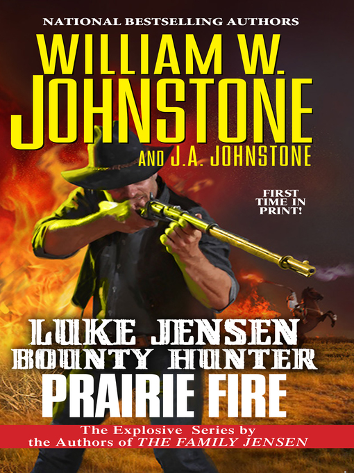 Title details for Prairie Fire by William W. Johnstone - Wait list